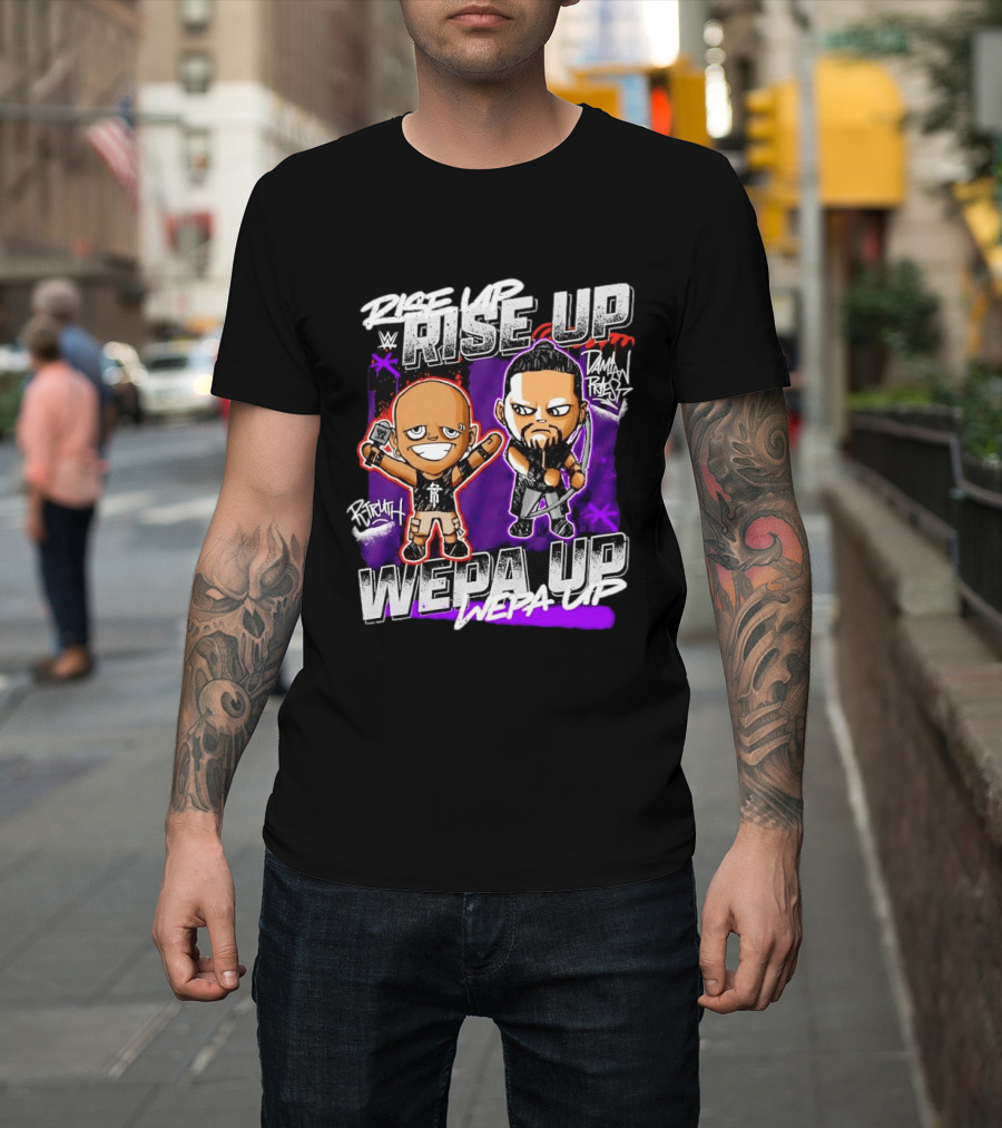 Rise Up Wepa Up Damian Priest WWE R Truth T-Shirt