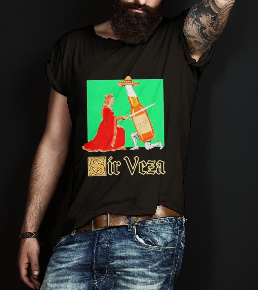 Sir Veza Cerveza Beer Bottle Knighted By Queen Sombrero T-Shirt