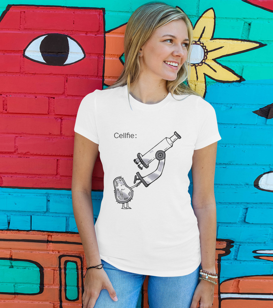 Cellfie Science Biology Microscopic Humor T-Shirt