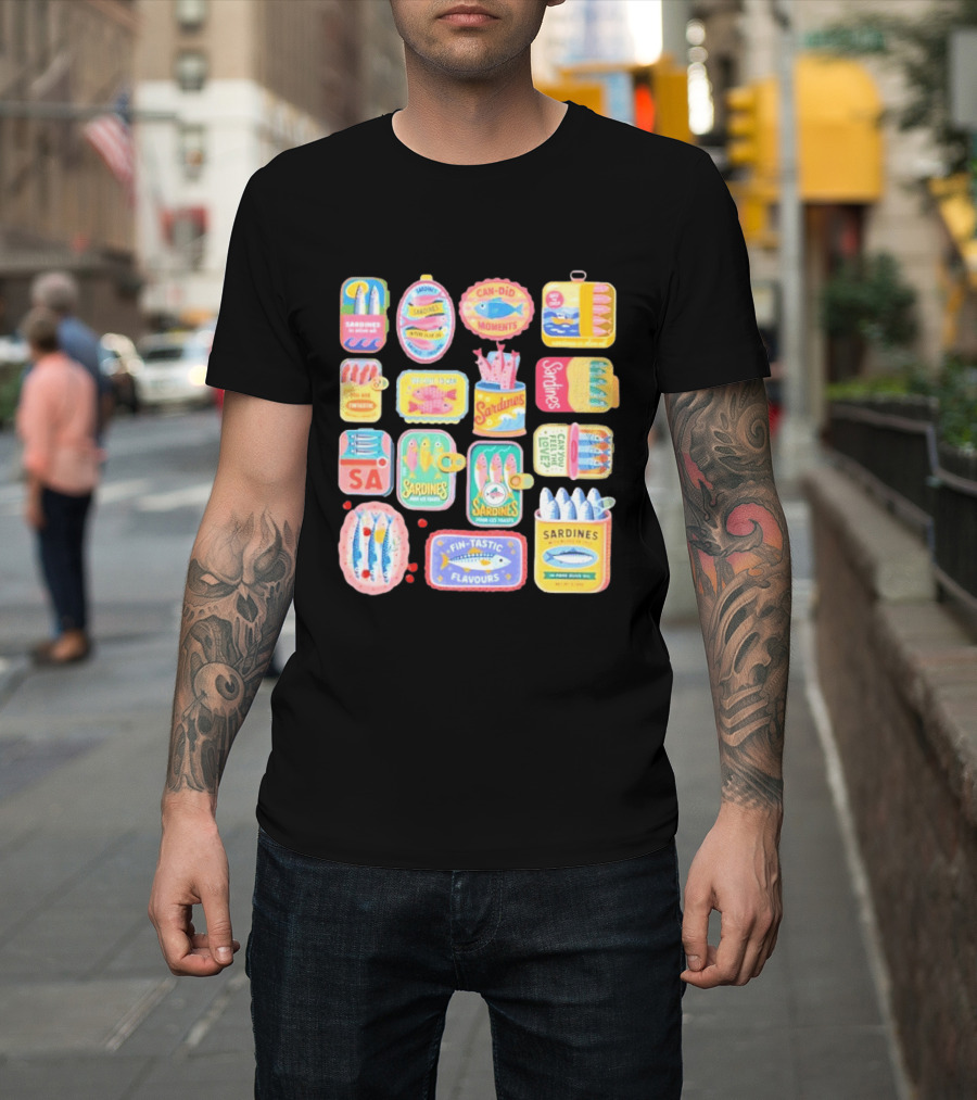 Sardines Can Did Moments You Are Fintastic Pour Les Toasts Fin Tastic Flavours T-Shirt