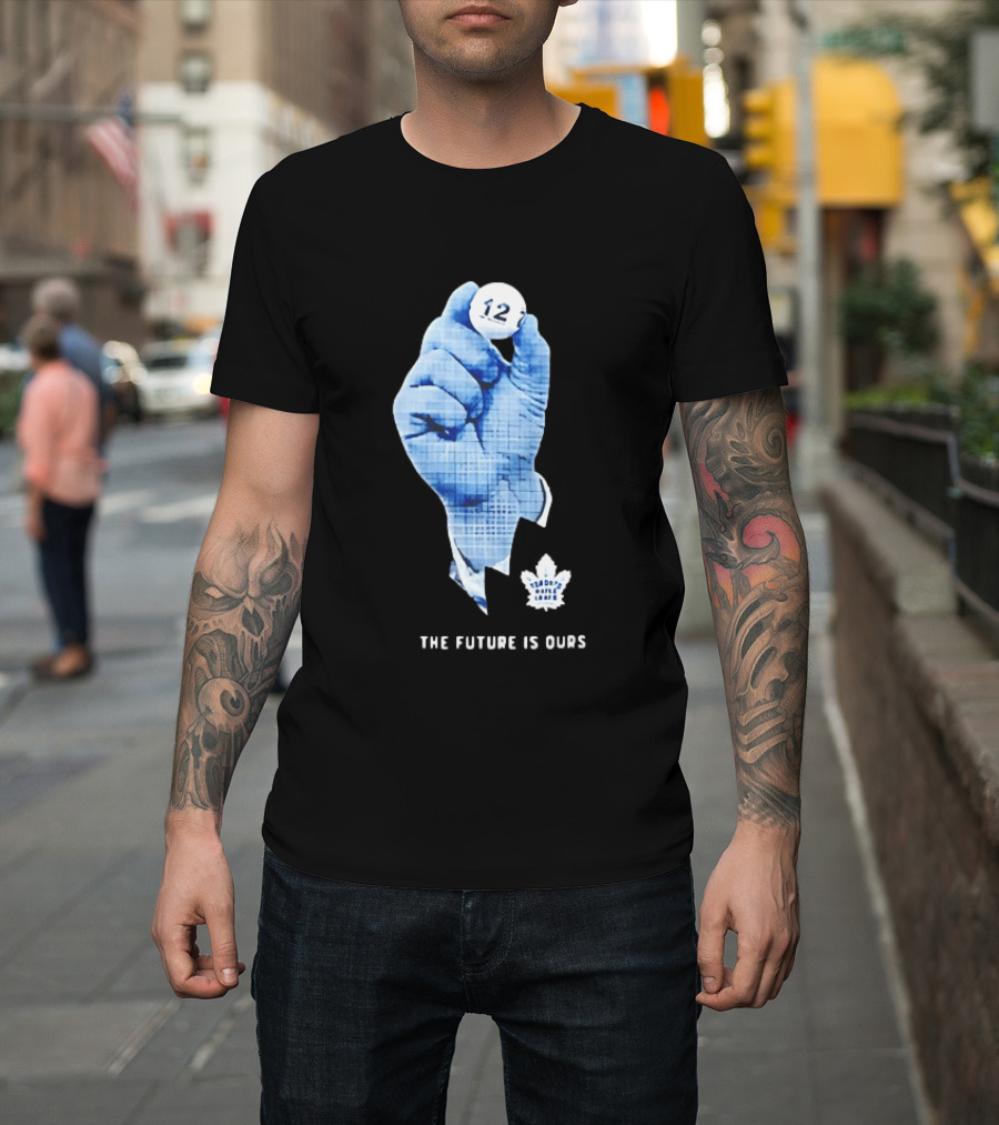 Toronto Maple Leafs The Future Is Ours 12 Strategic Vision T-Shirt