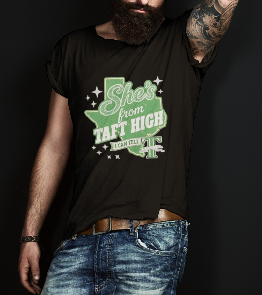 She's From Taft High I Can Tell With Stars And Sparkle Texas Map T-Shirt