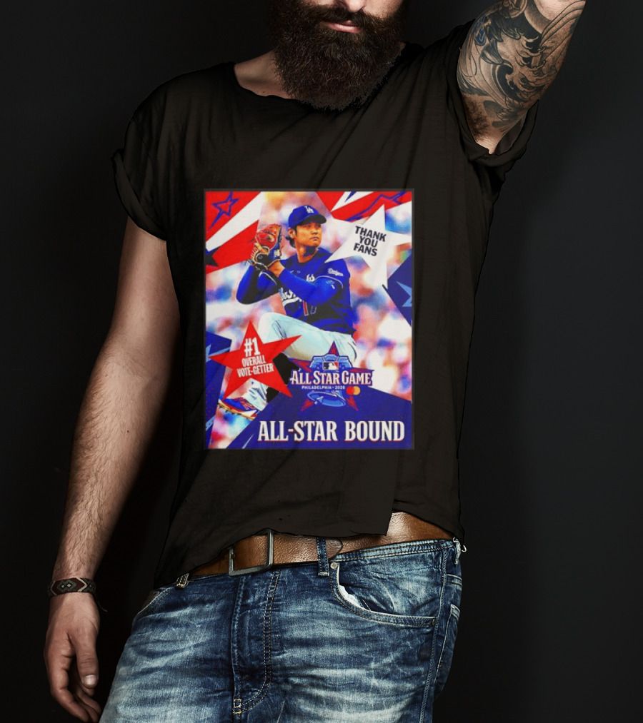 All Star Game Philadelphia 2026 Shohei Ohtani Los Angeles Dodgers All Star Bound Thank You Fans #1 Overall Vote Getter T-Shirt