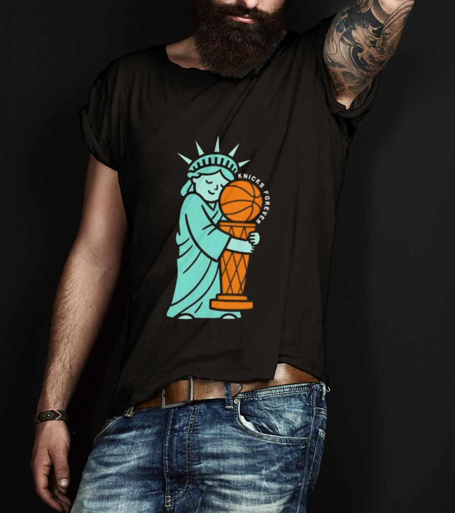 Statue Of Liberty Hug Larry O'Brien Trophy Knicks Forever T-Shirt