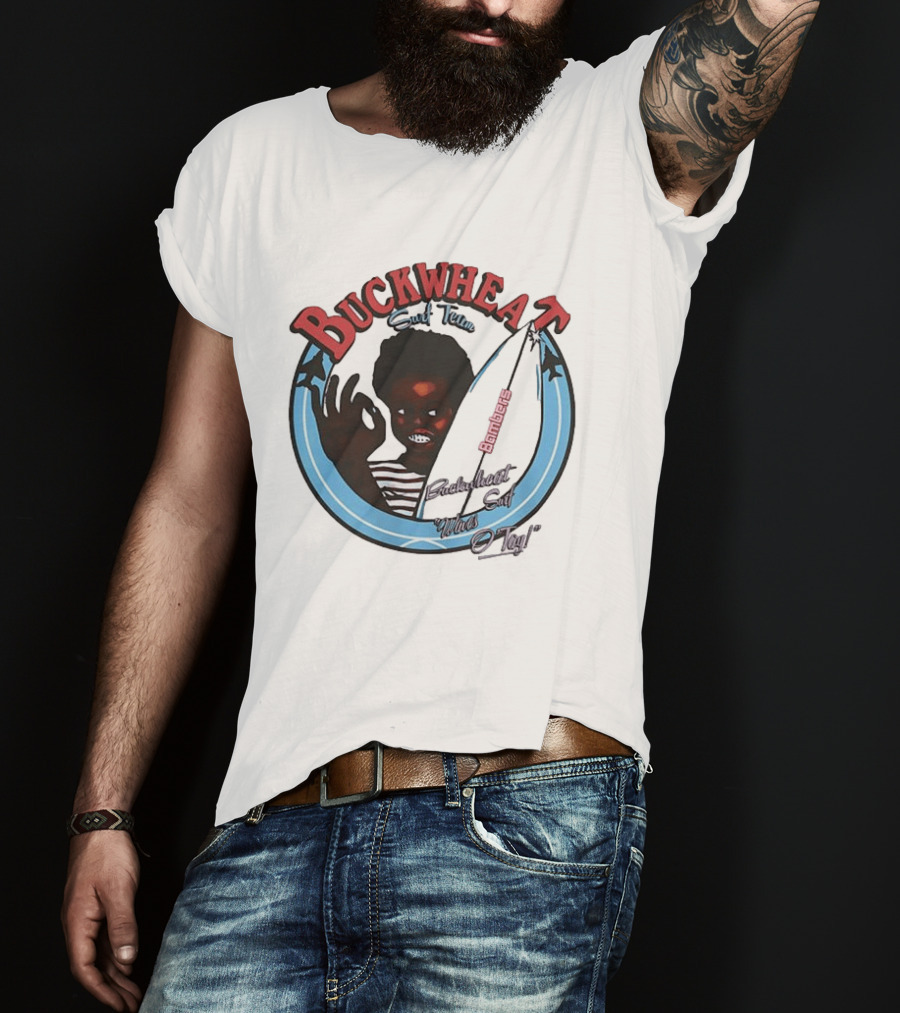Buckwheat Surf Team Bombers Waves O Tay T-Shirt