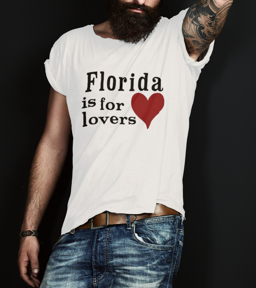 Florida Is For Lovers Heart T-Shirt