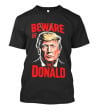Beware Of The Donald Face T-Shirt