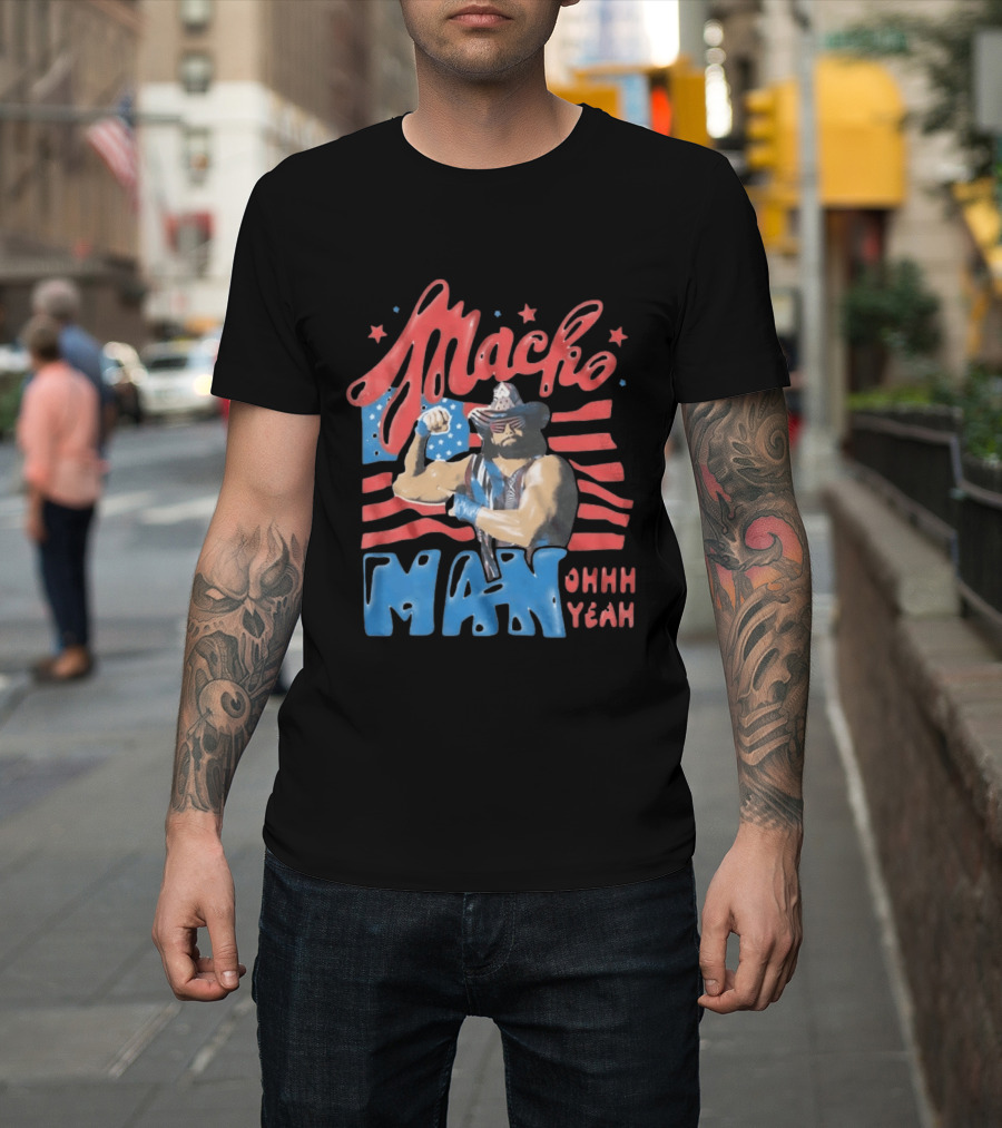 Macho Man Randy Savage American Flag Ohhh Yeah Independence Day T-Shirt