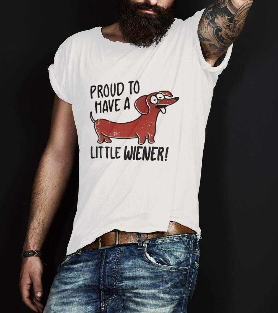 Proud To Have A Little Wiener Dachshund Dog Playful Cartoon T-Shirt