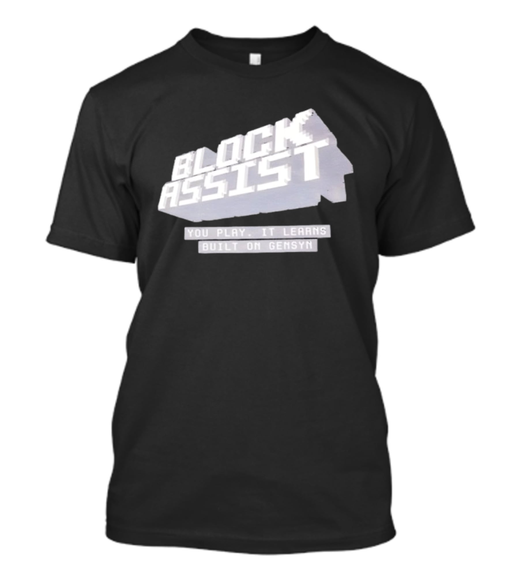 Block Assist You Play It Learns Built On Gensyn T-Shirt
