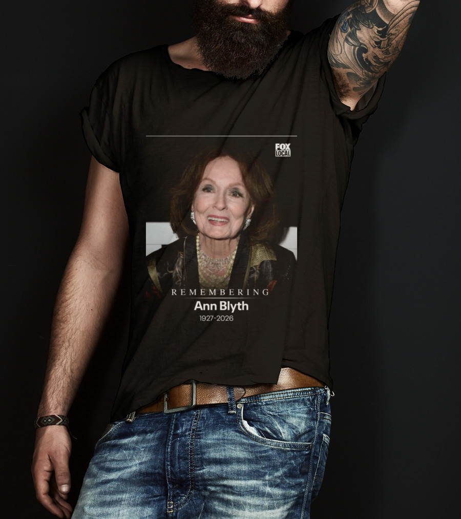 Remembering Ann Blyth 1927 2026 Fox Local T-Shirt