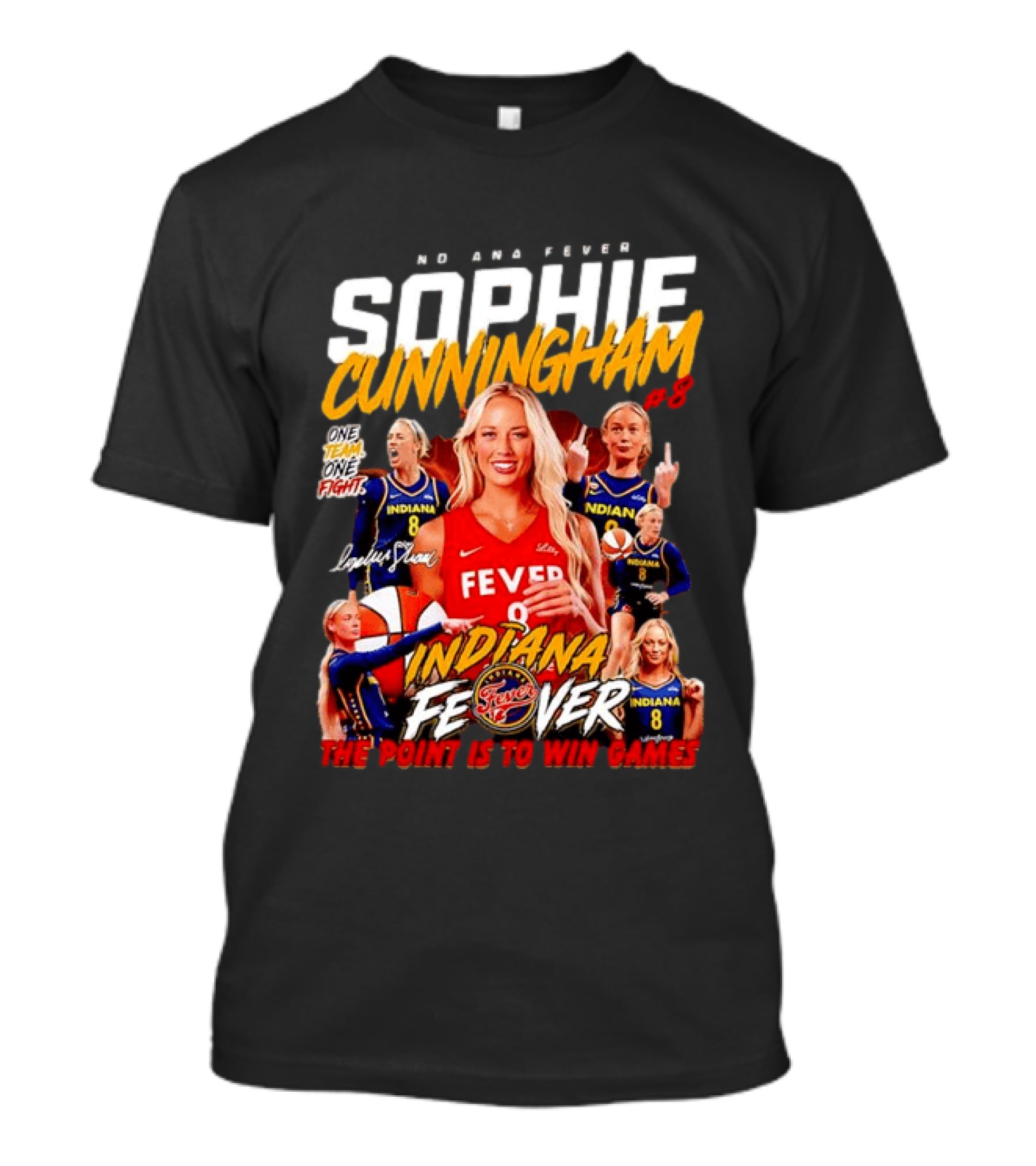 Sophie Cunningham Indiana Fever One Team One Fight The Point Is To Win Games T-Shirt