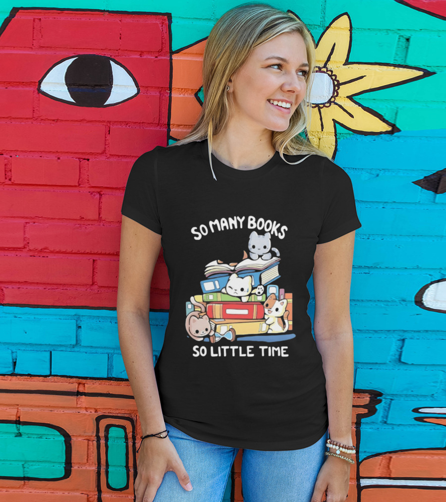 Whimsical Cartoon So Many Books So Little Time Cats Reading T-Shirt
