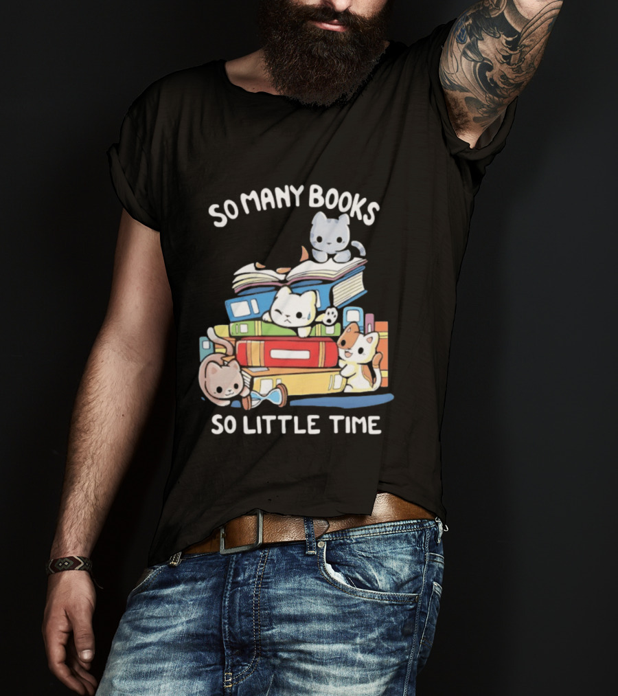 Whimsical Cartoon So Many Books So Little Time Cats Reading T-Shirt