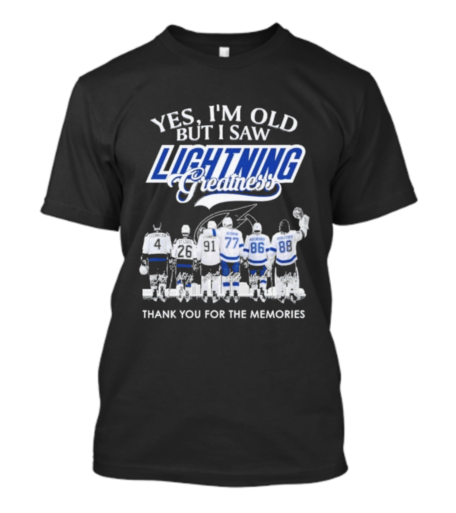 Yes I'm Old But I Saw Lightning Greatness Thank You For The Memories T-Shirt