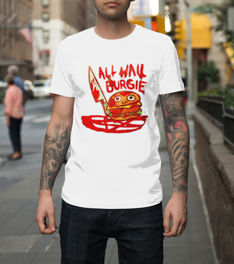 All Hail Burgie Creepy Cute Hamburger Knife Blood Image T-Shirt