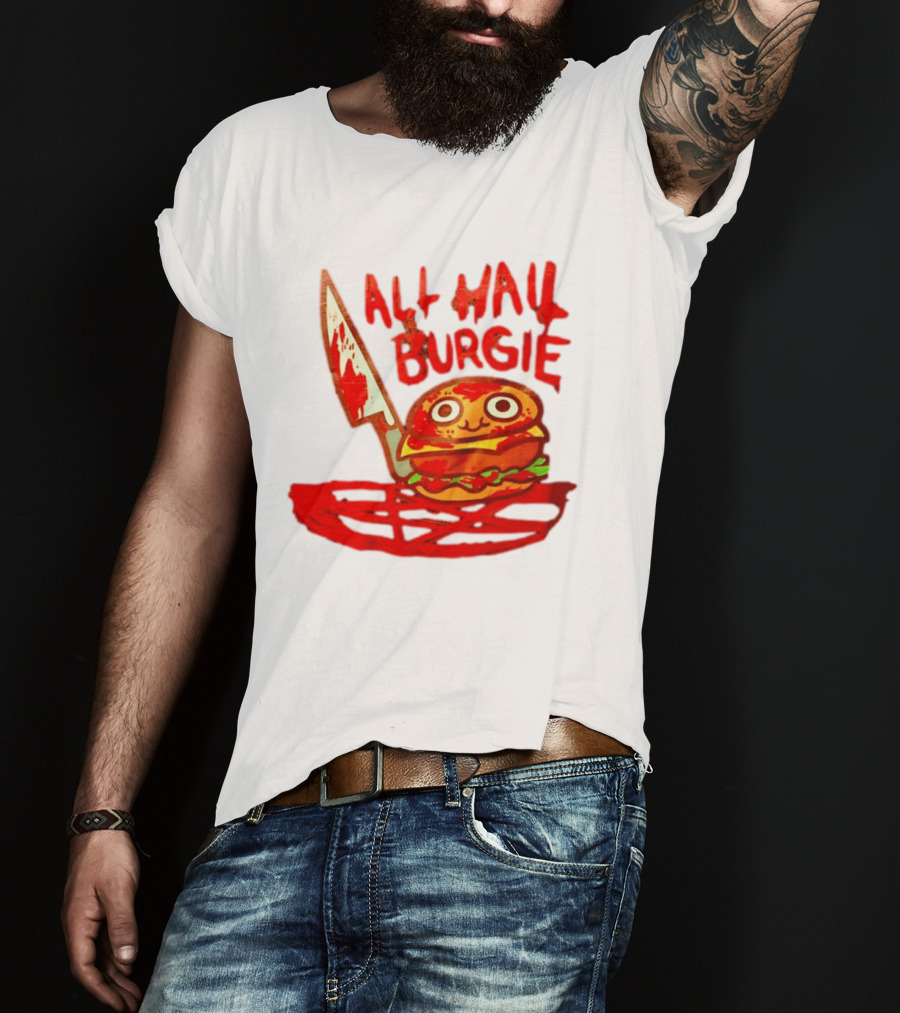 All Hail Burgie Creepy Cute Hamburger Knife Blood Image T-Shirt