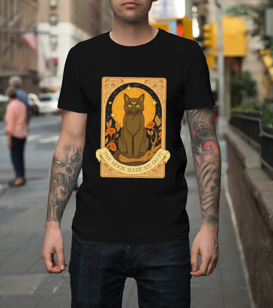 Black Cat Crescent Moon Celestial Nature Witchy The Moon Made Me Do It T-Shirt
