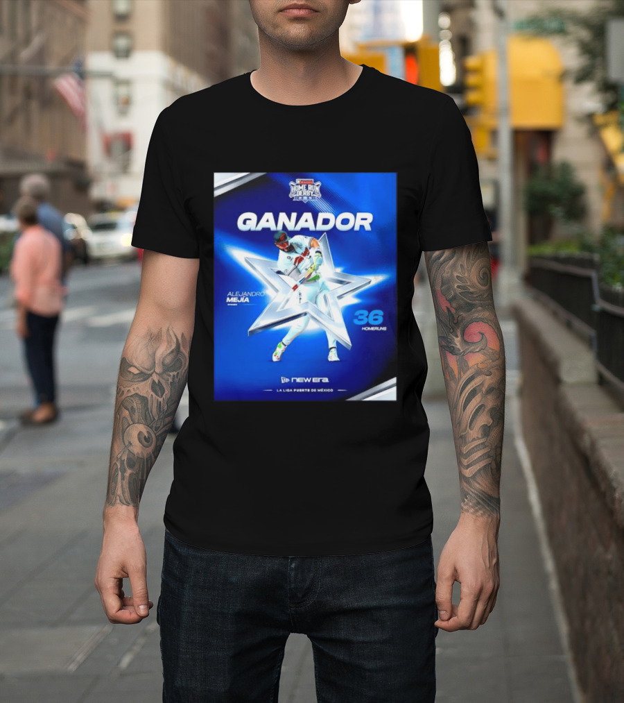Ganador Alejandro Mejía Home Run Derby 36 Homeruns La Liga Fuerte De México T-Shirt