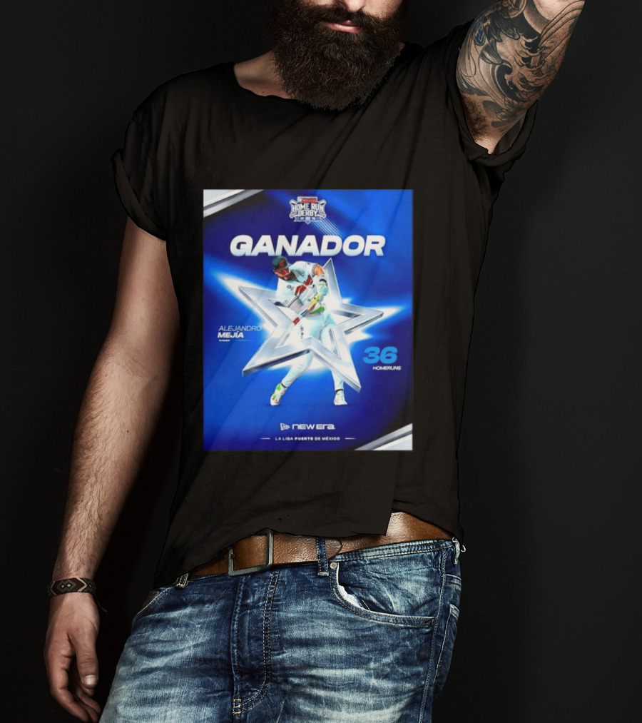 Ganador Alejandro Mejía Home Run Derby 36 Homeruns La Liga Fuerte De México T-Shirt
