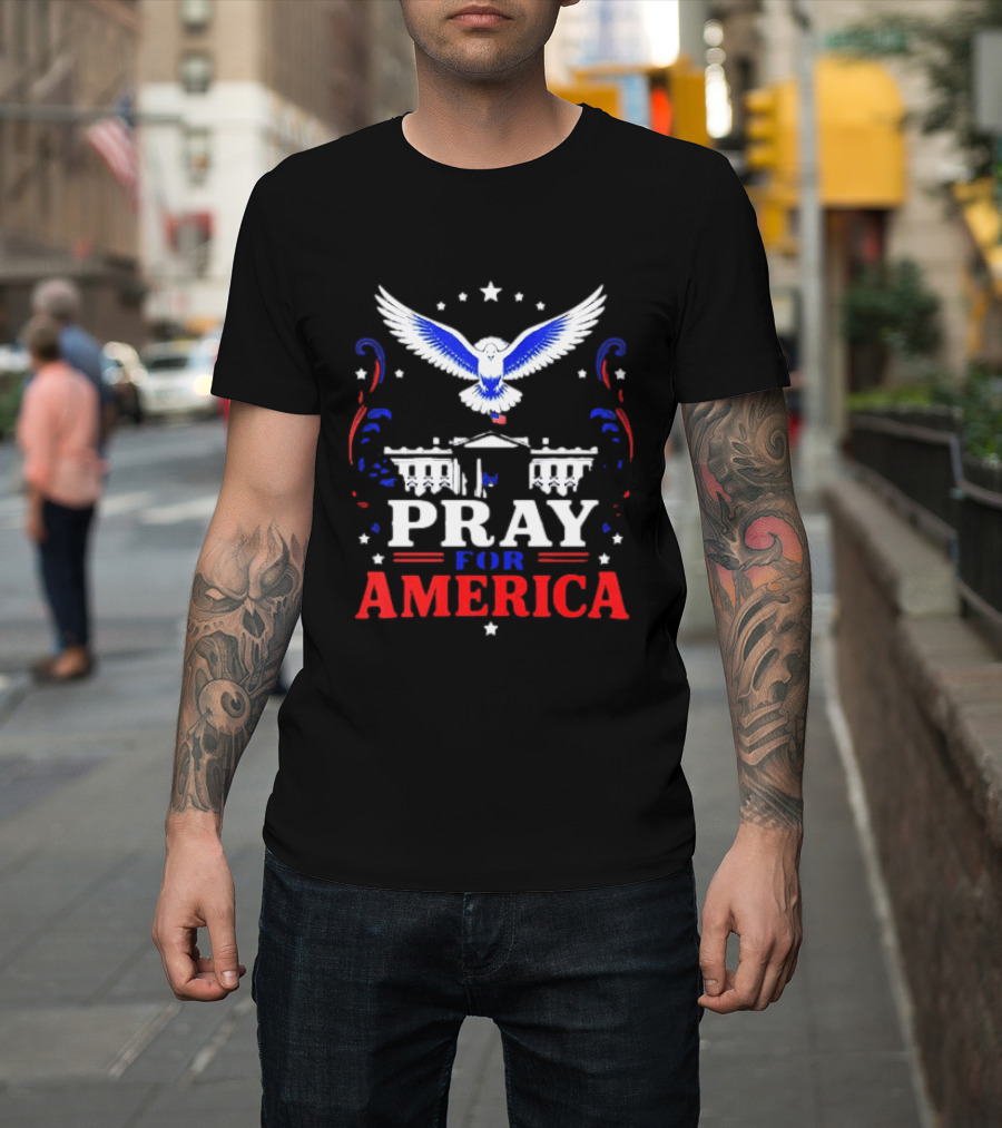 Pray For America White House Dove Patriotic T-Shirt