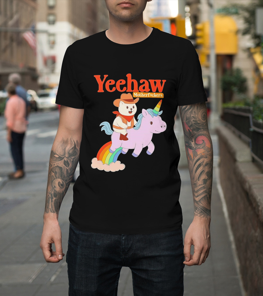 Yeehaw Motherfuckers Cat Cowboy On Rainbow Unicorn T-Shirt