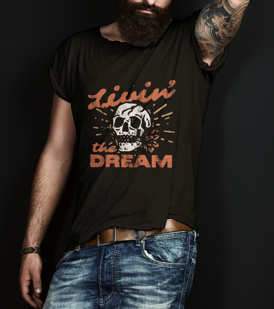 Livin' The Dream Skull Vintage Style Retro Vibes T-Shirt