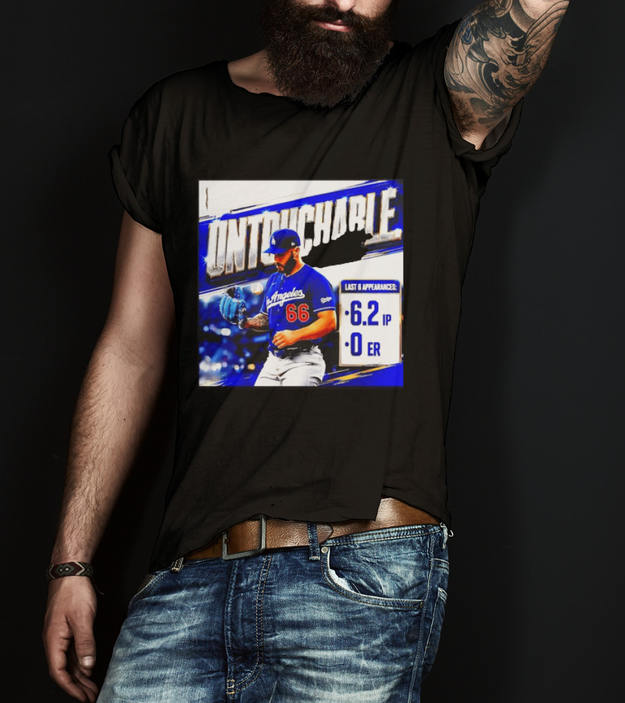 Los Angeles 66 Untouchable Last 6 Appearances 6.2IP 0ER T-Shirt