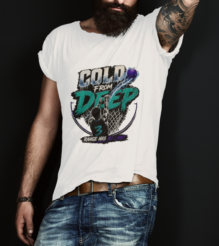 Cold From Deep Range Has No Limit Basketball 3 T-Shirt