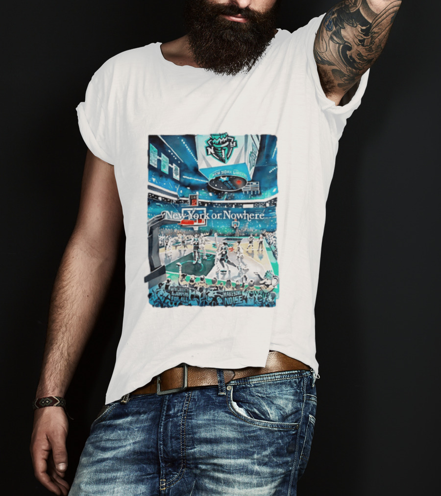 Gavin Snider New York Liberty Basketball New York Or Nowhere Stadium Scene T-Shirt