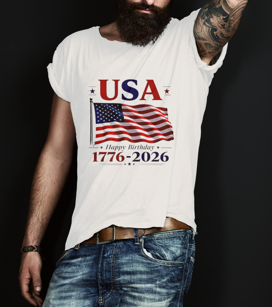 USA Flag Happy Birthday 1776 2026 T-Shirt