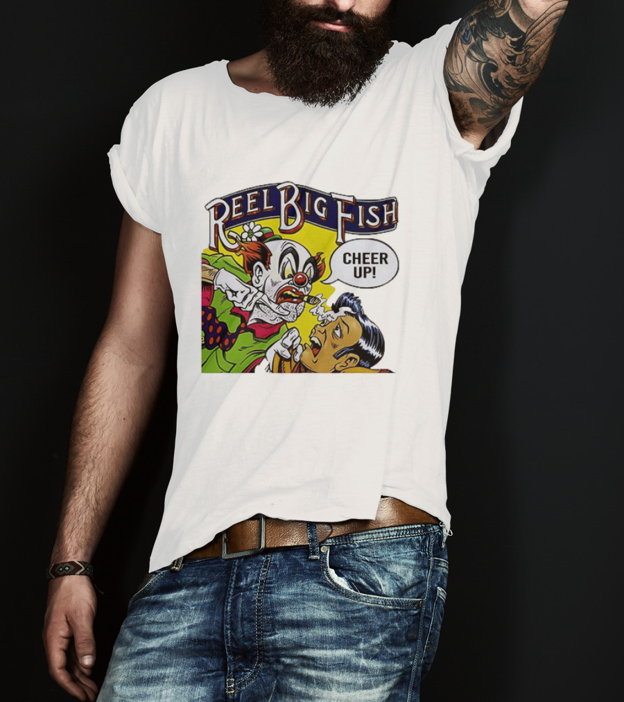 Reel Big Fish Cheer Up Clown Comic T-Shirt