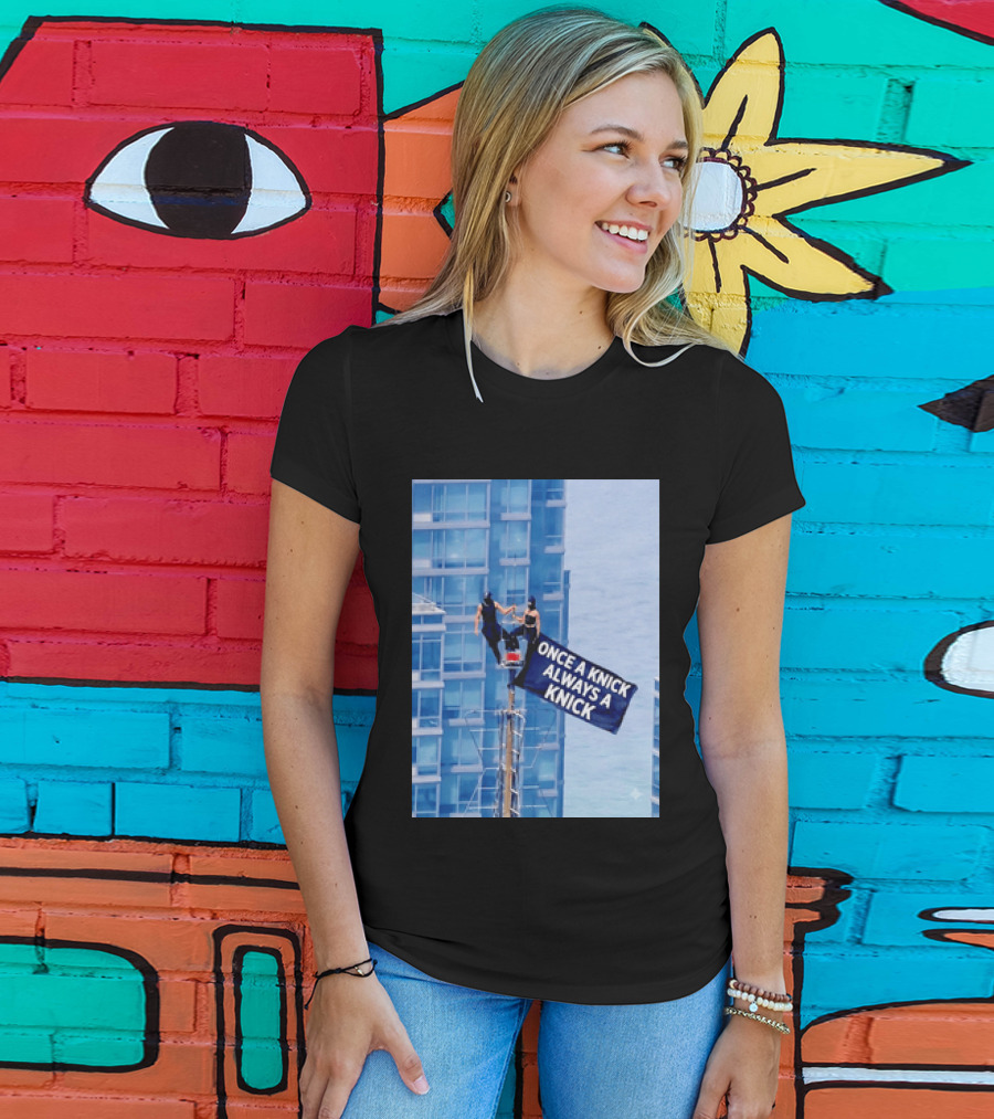 New York Knicks Once A Knick Always A Knick Flag Empire State Building NYC T-Shirt