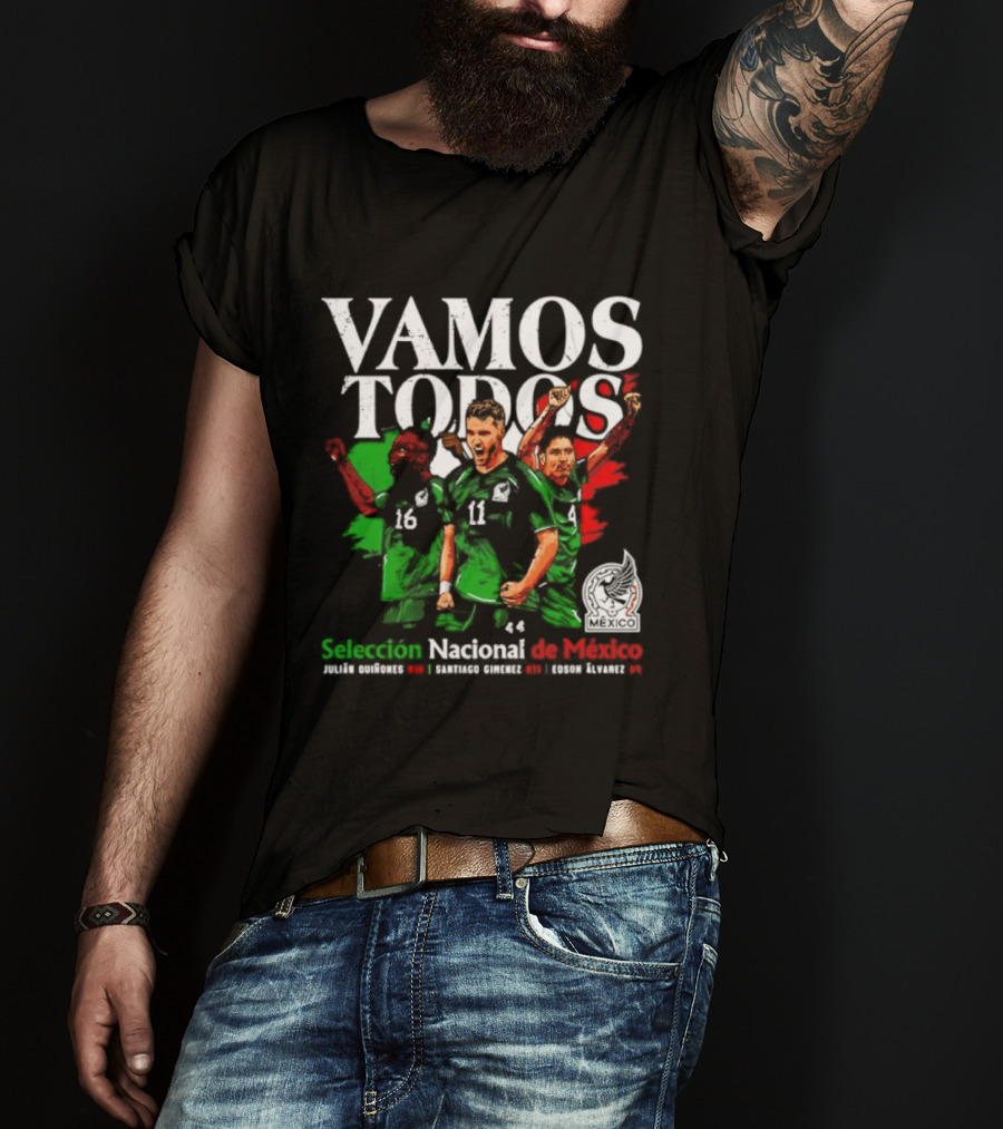 Vamos Todos Selección Nacional De México Julián Quiñones Santiago Gimenez Edson Álvarez Soccer Spirit T-Shirt