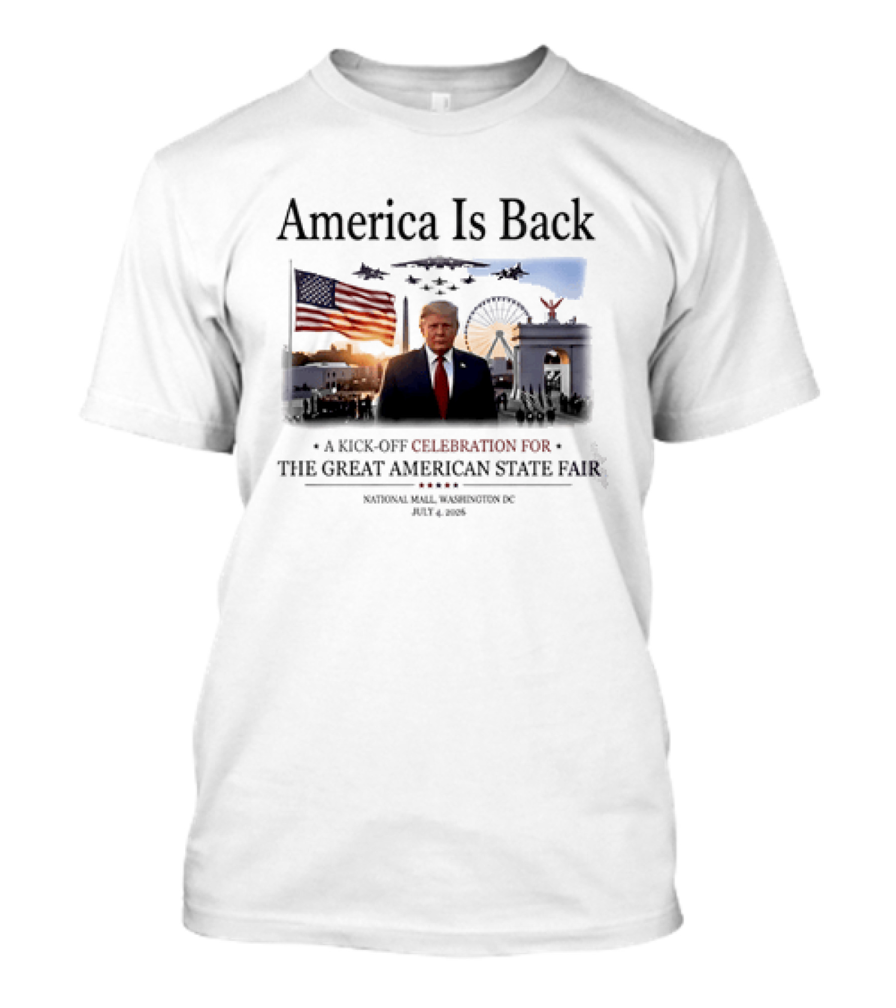 America Is Back A Kick Off Celebration For The Great American State Fair Washington DC July 4 2023 T-Shirt