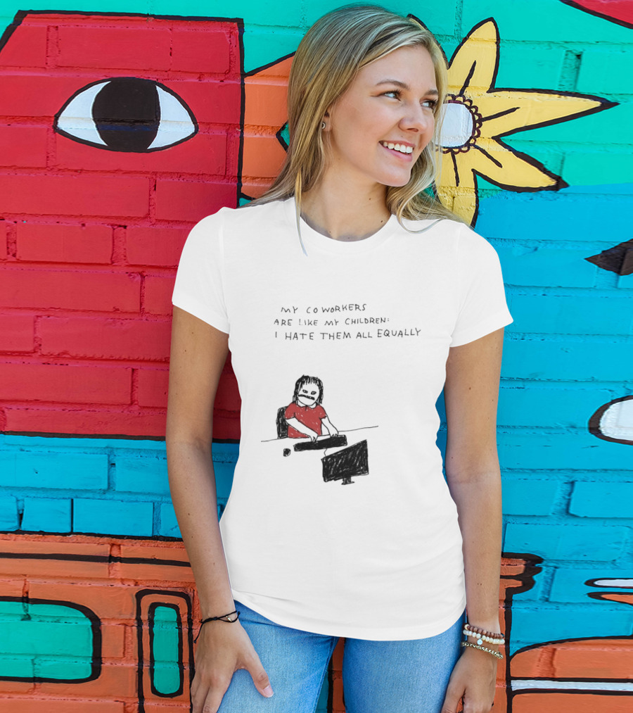 My Coworkers Are Like My Children I Hate Them All Equally Office Humor Red T-Shirt