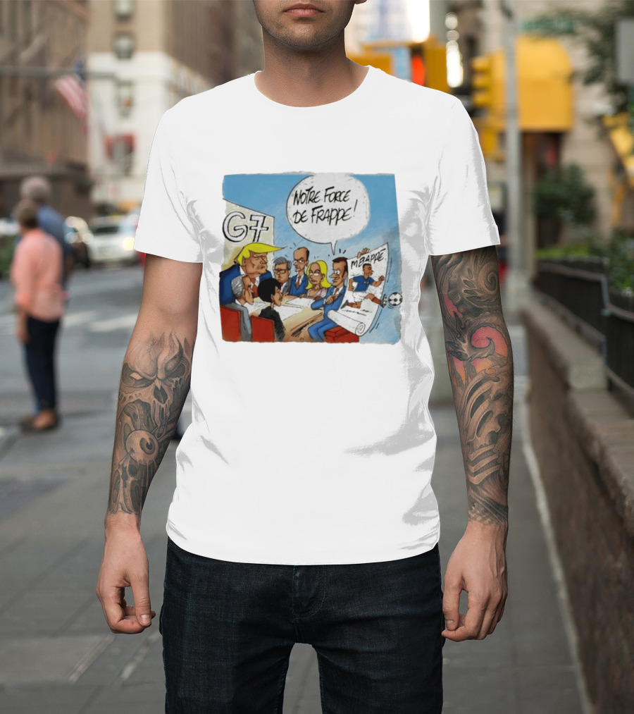 G7 Notre Force De Frappe Mbappe Cartoon Conference Scene T-Shirt