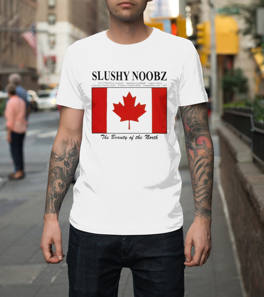 SLUSHY NOOBZ Canada Facts 1867 The Beauty Of The North Maples T-Shirt