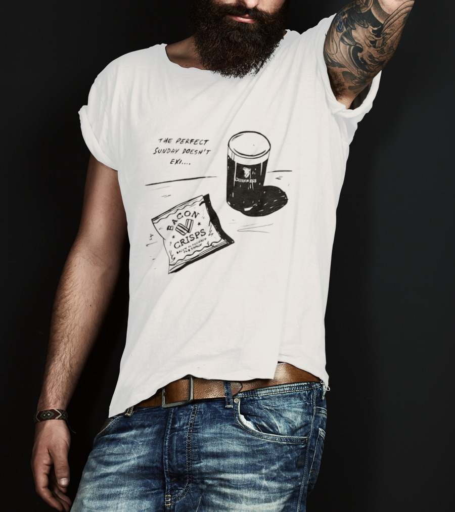 Guinness Bacon Crisps Perfect Sunday Pub Snack Doesnt Exist T-Shirt