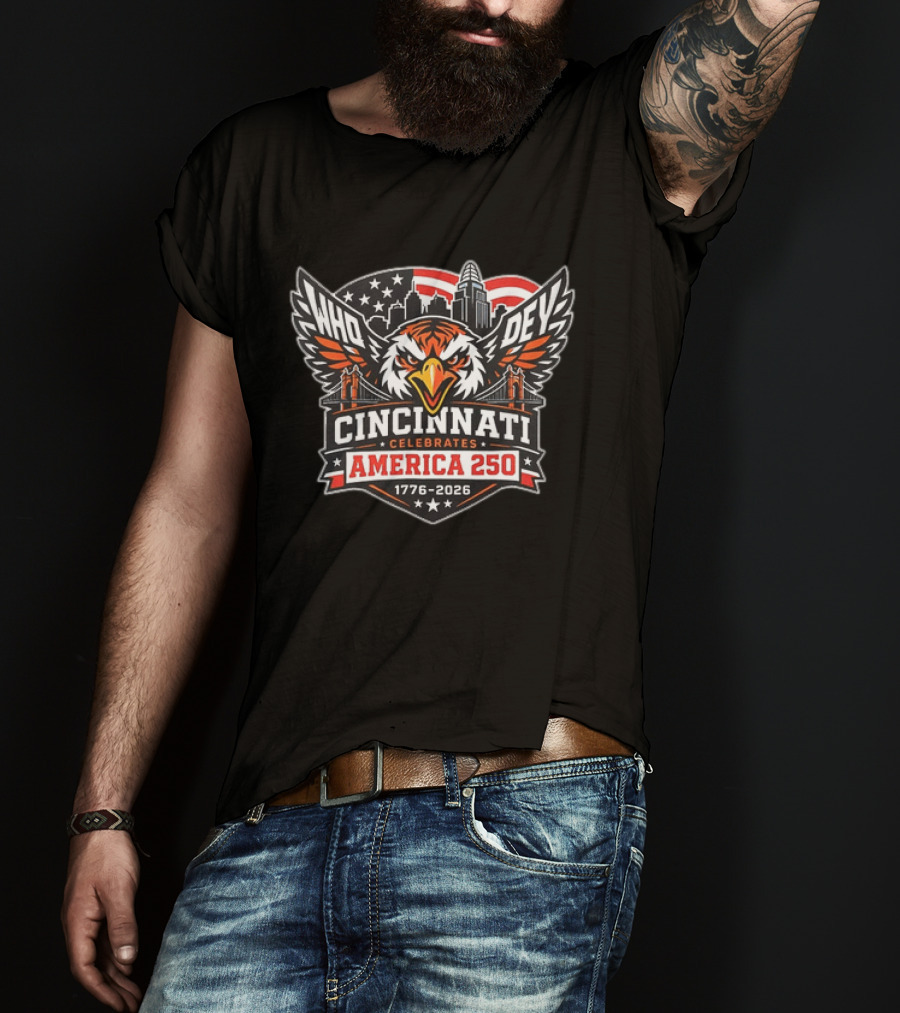 Cincinnati Bengals Who Dey Cincinnati Celebrates America 250 1776 2026 T-Shirt