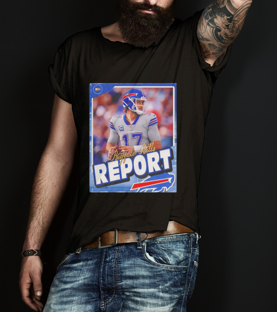 Buffalo Bills Report Josh Allen Number 17 T-Shirt