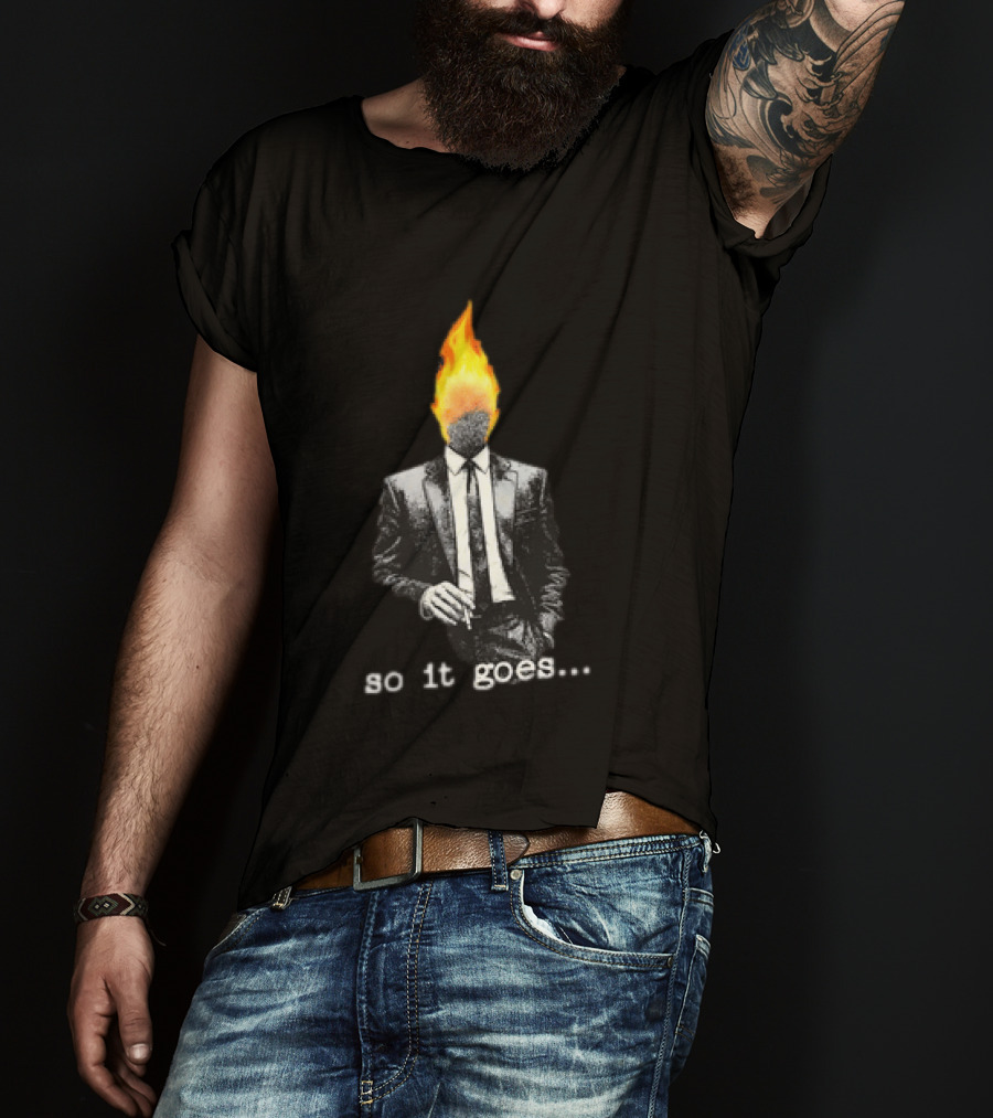 Ignition Man In Tuxedo So It Goes Burning Head Smoking T-Shirt