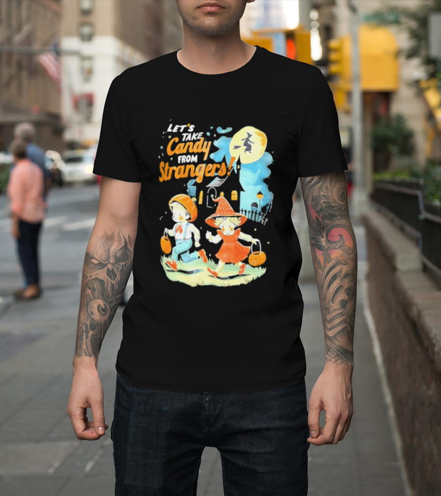 Let's Take Candy From Strangers Halloween Witch Pumpkin Kids T-Shirt