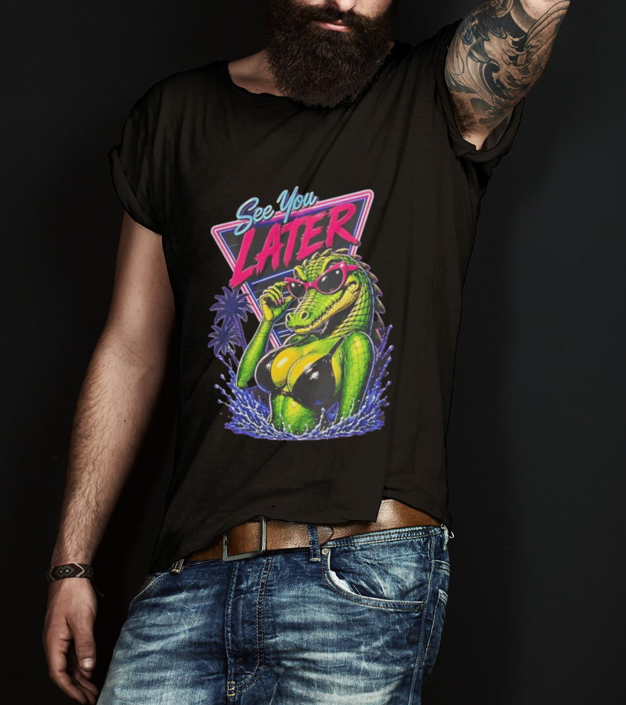 See You Later Crocodile Basking In Bikini With Sunglasses Retro Neon T-Shirt