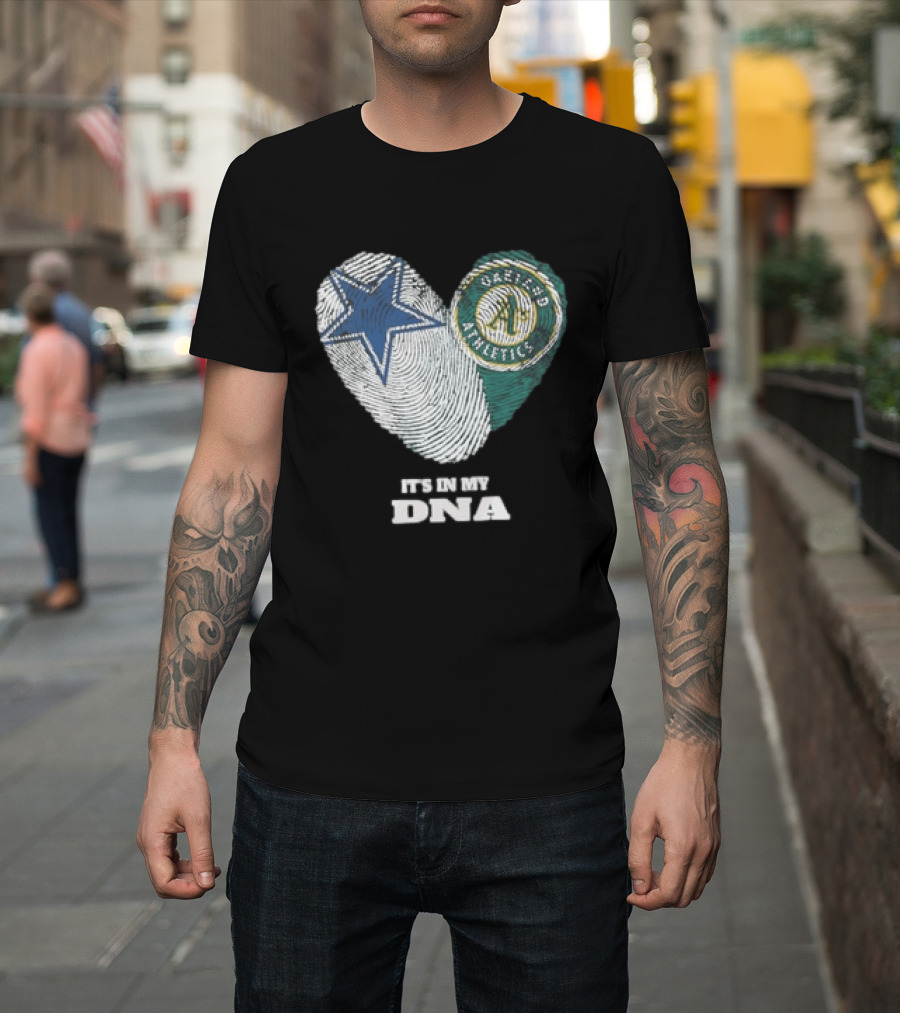 Dallas Cowboys Oakland Athletics It's In My DNA Heart Fingerprint T-Shirt