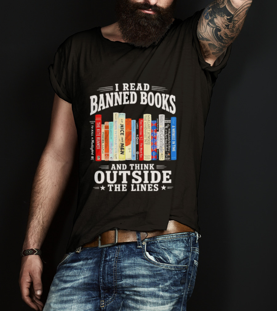 I Read Banned Books And Think Outside The Lines Book Titleshelves T-Shirt