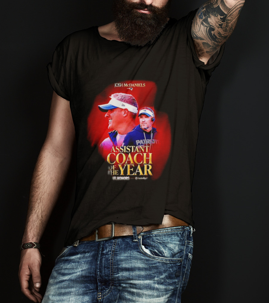 Josh McDaniels New England Patriots Assistant Coach Of The Year 2025 T-Shirt