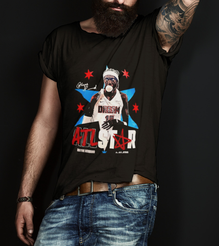 Rhyne Howard Atlanta Dream 4x All Star ATL Star T-Shirt