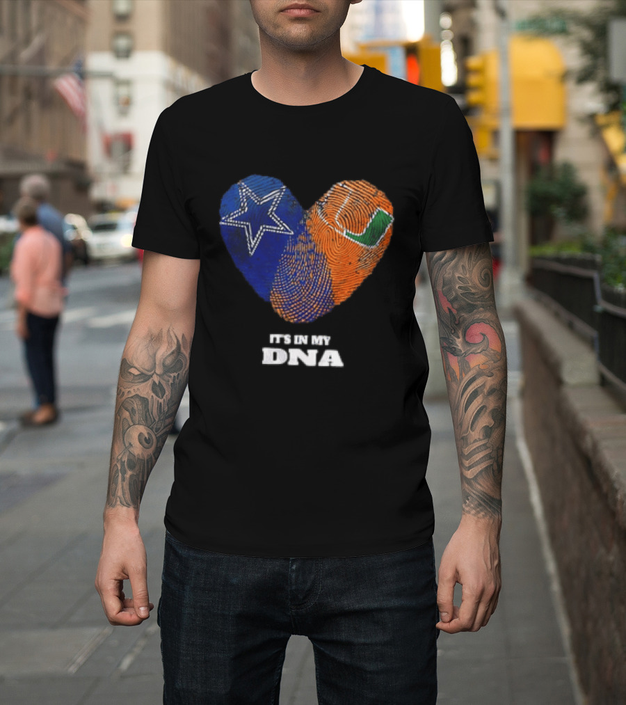 Dallas Cowboys Miami Hurricanes Heart Shape It's In My DNA T-Shirt