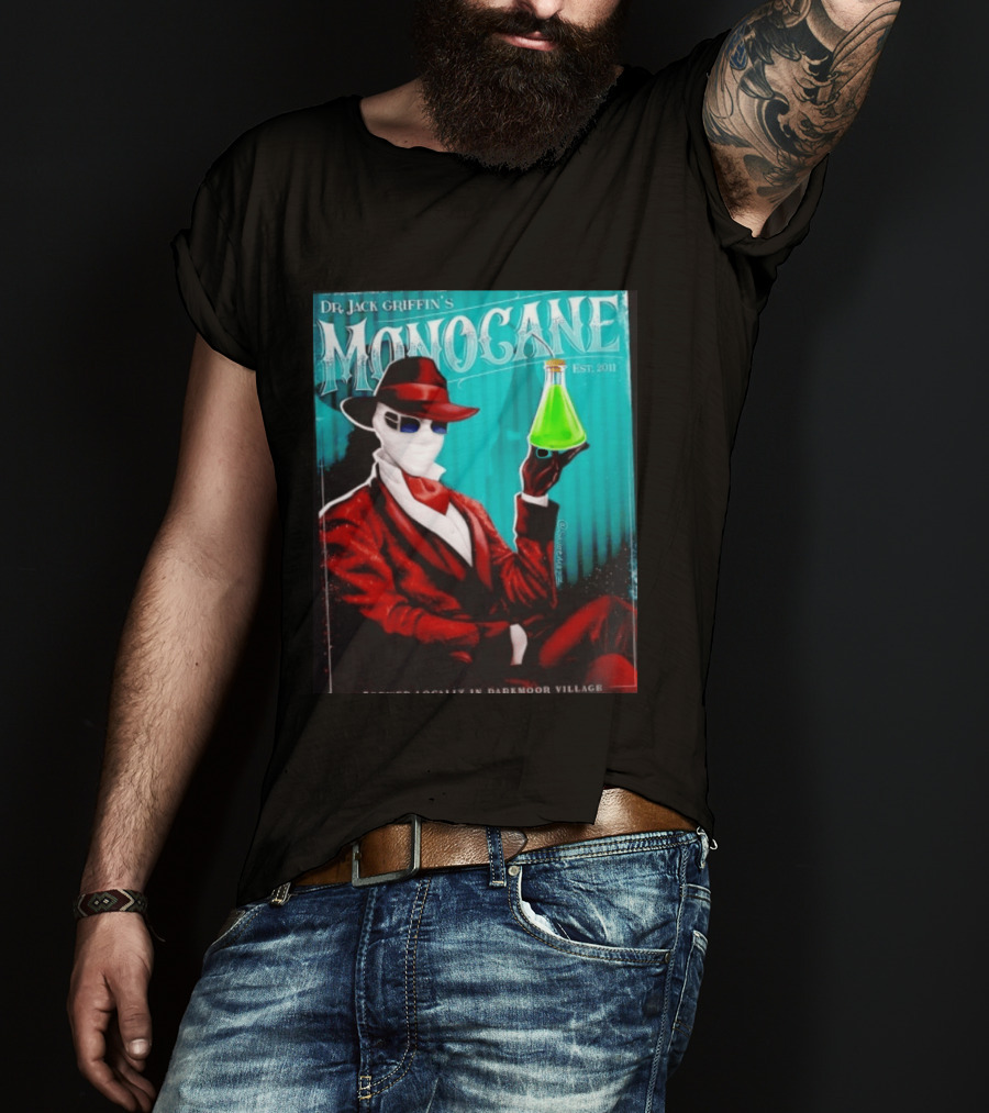 Dr Jack Griffin's Monocane Est 2011 Invisible Man T-Shirt